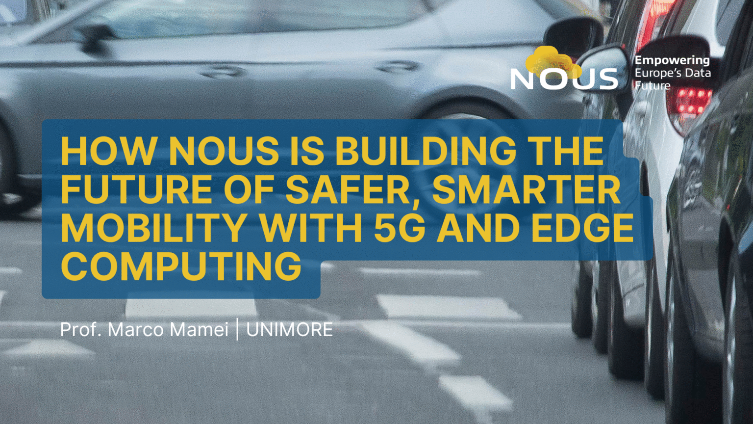 How NOUS Is Building the Future of Safer, Smarter Mobility with 5G and ...